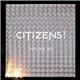 Citizens! - Here We Are